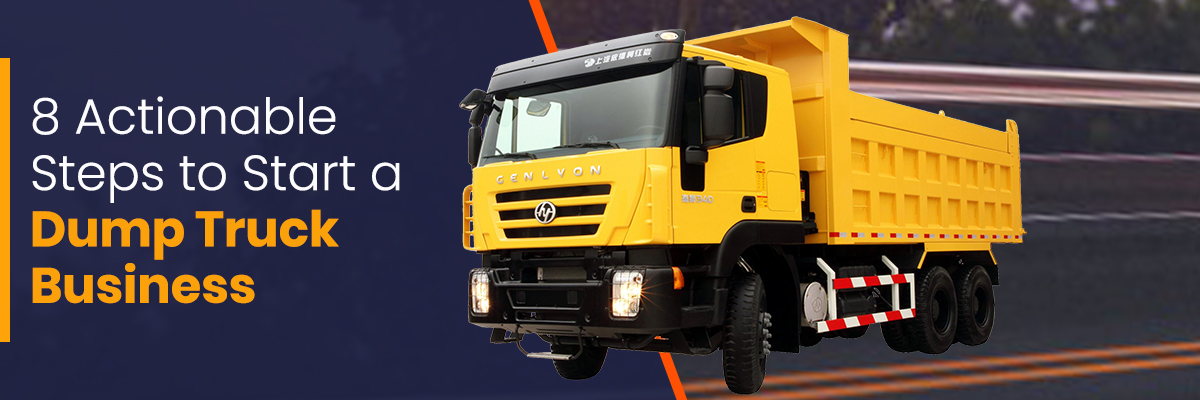 How to Become a Dump Truck Owner Operator _ A Step-by-Step Guide