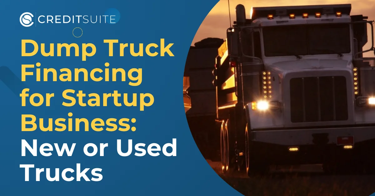 Secure Used Dump Truck Financing for Your Startup Business